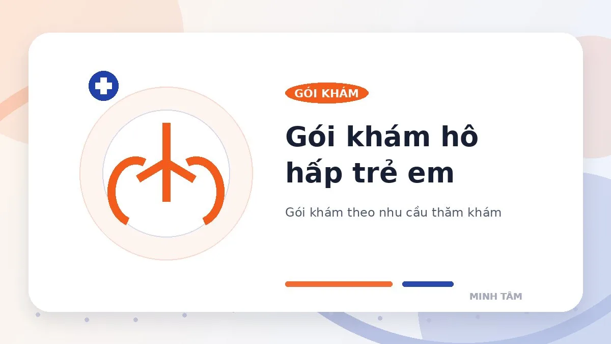 Gói khám hô hấp trẻ em