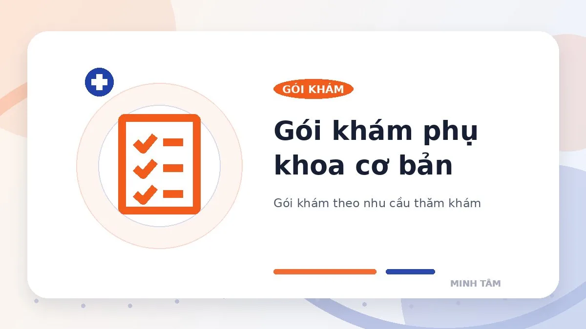 Gói khám phụ khoa cơ bản