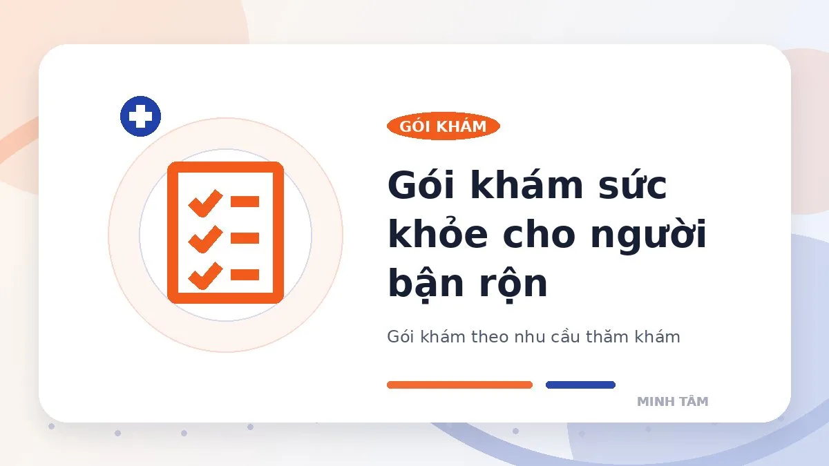 Gói khám sức khỏe cho người bận rộn