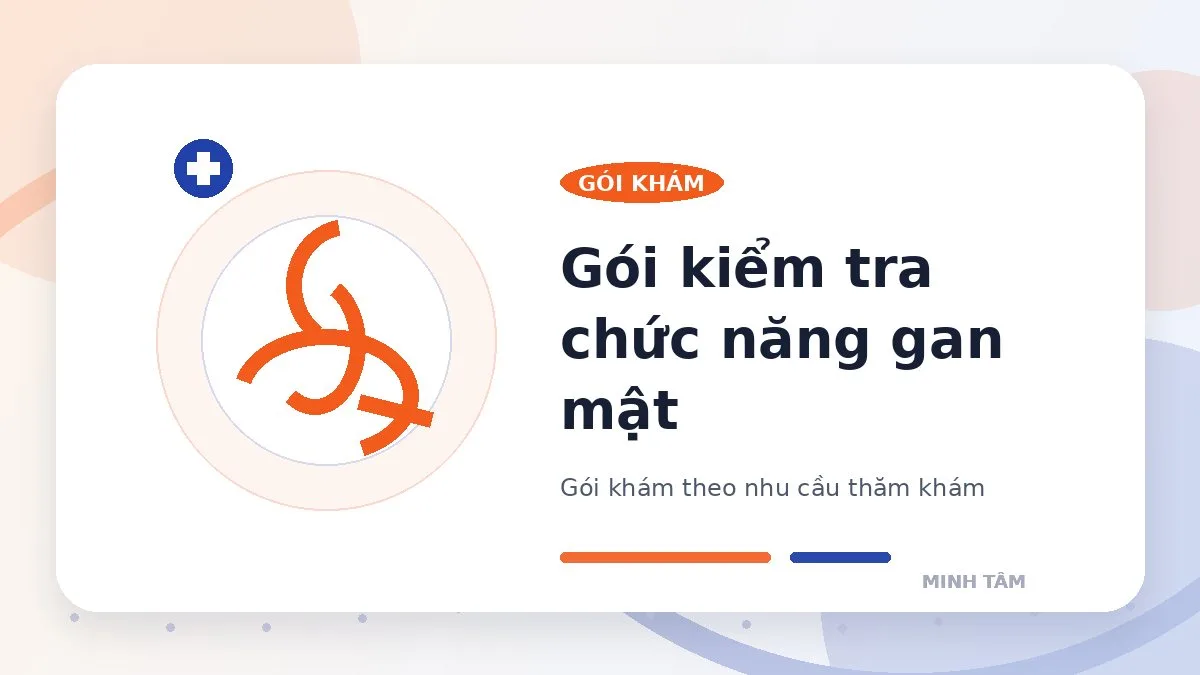 Gói kiểm tra chức năng gan mật