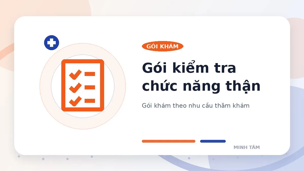 Gói kiểm tra chức năng thận