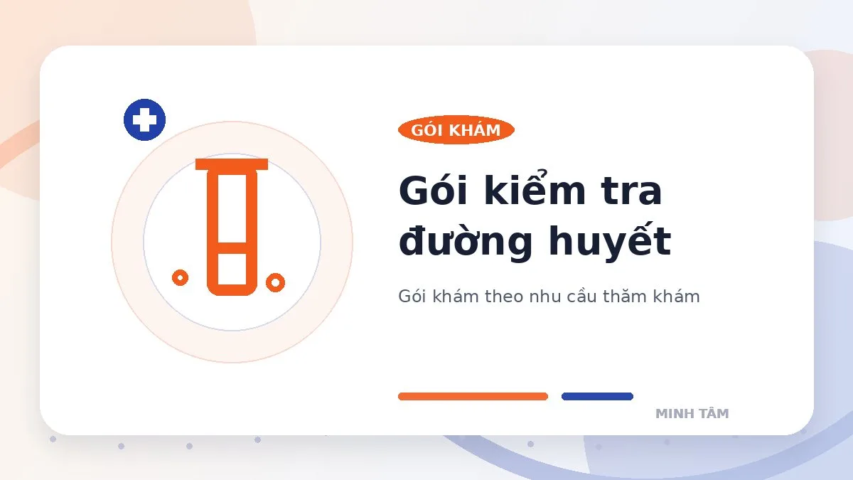 Gói kiểm tra đường huyết