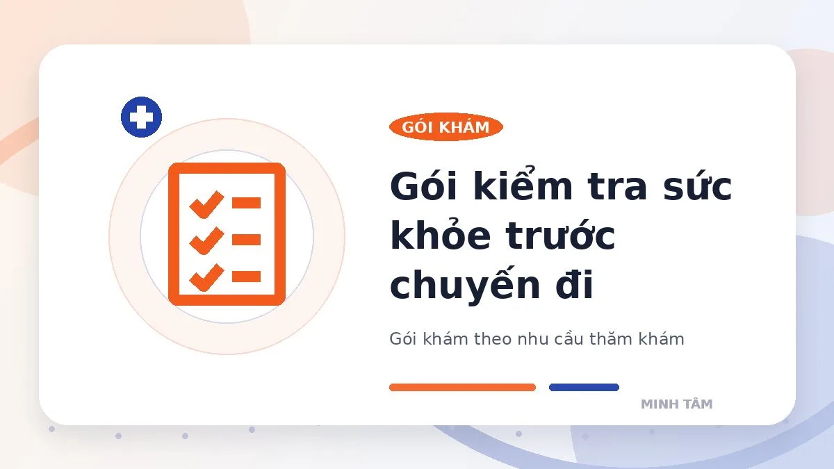 Gói kiểm tra sức khỏe trước chuyến đi
