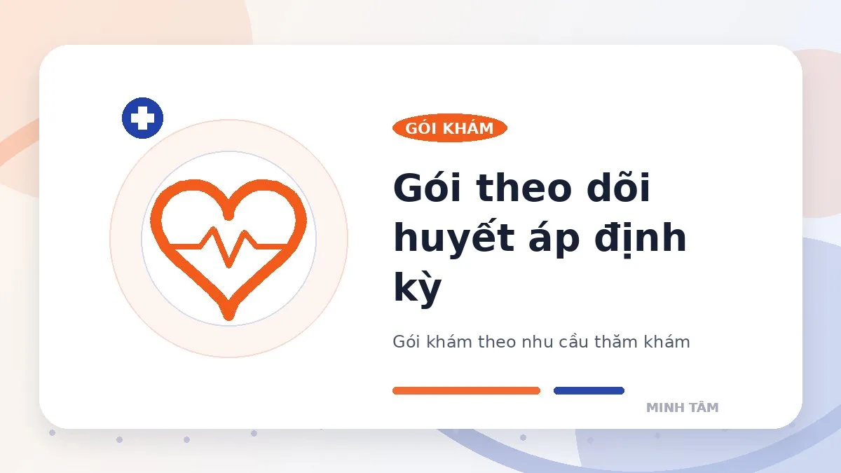 Gói theo dõi huyết áp định kỳ