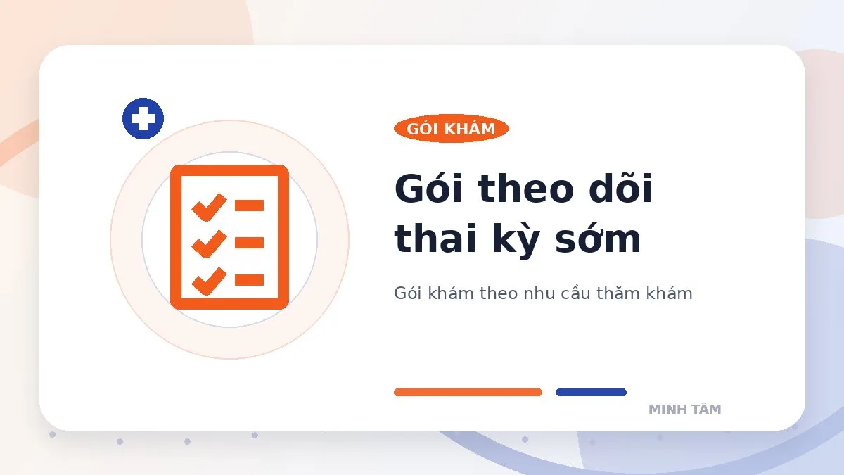 Gói theo dõi thai kỳ sớm