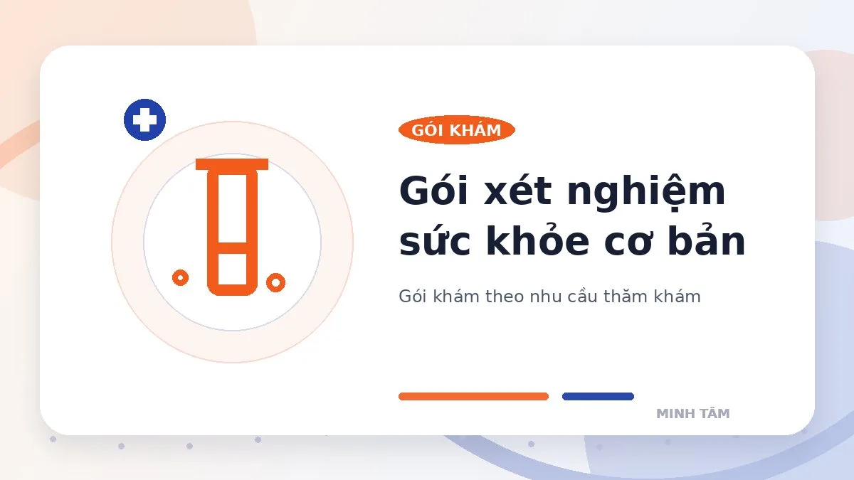 Gói xét nghiệm sức khỏe cơ bản
