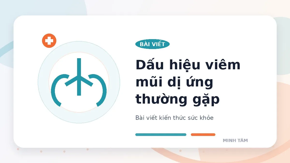 Dấu hiệu viêm mũi dị ứng thường gặp