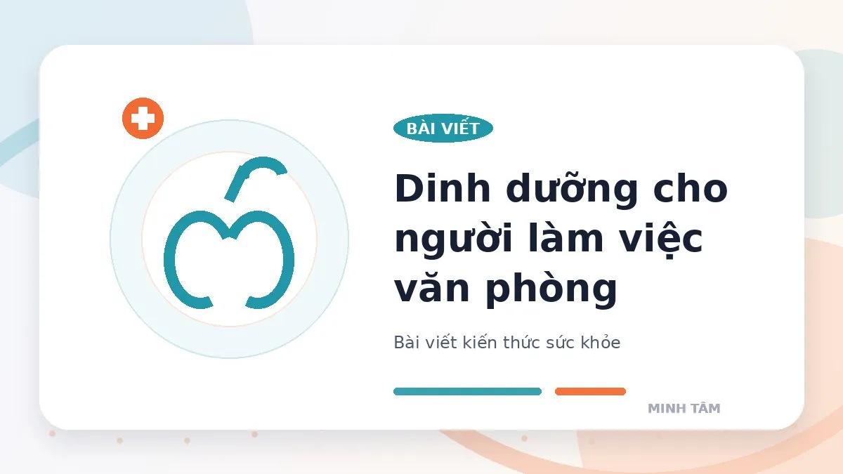 Dinh dưỡng cho người làm việc văn phòng