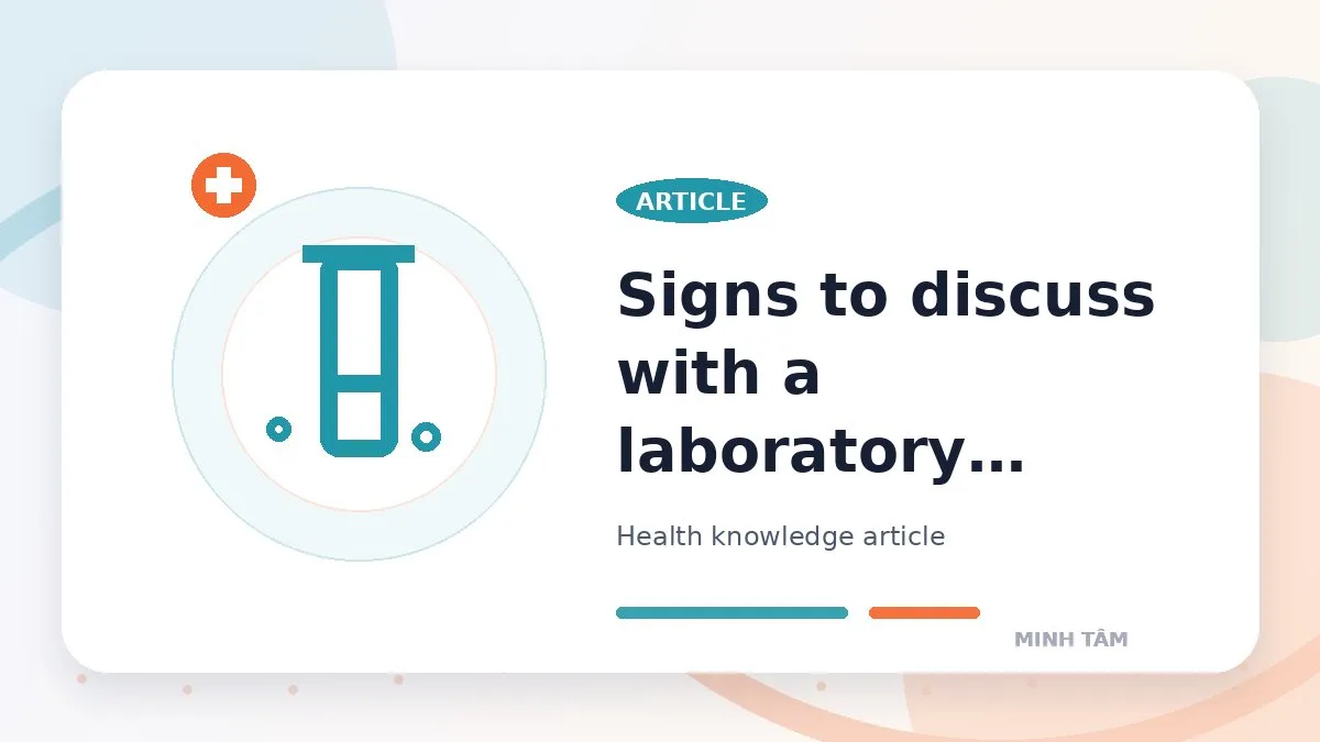 Signs to discuss with a laboratory testing doctor