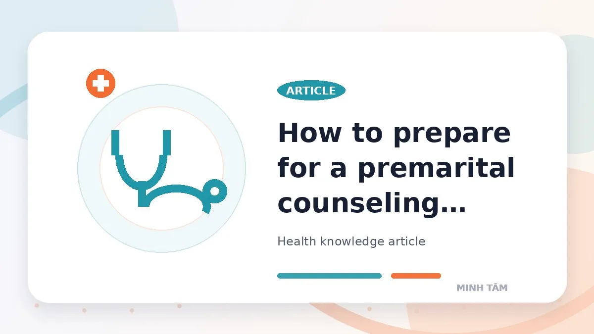 How to prepare for a premarital counseling visit?